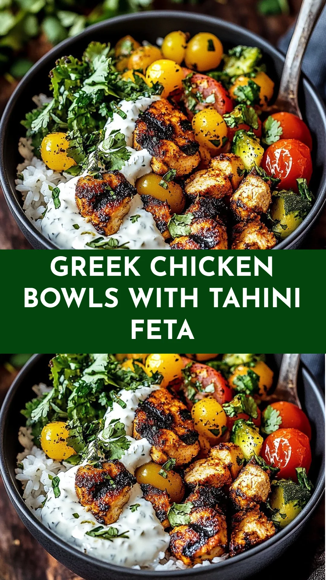 Greek Chicken Bowls with Tahini Feta