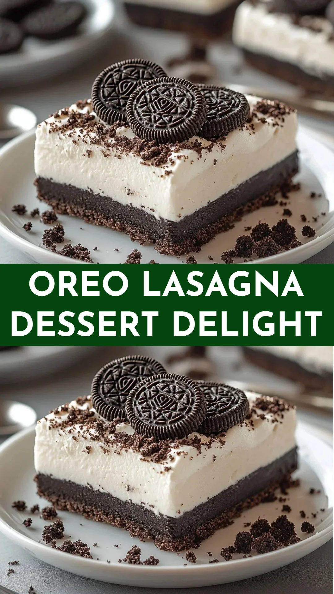Oreo Lasagna Dessert Delight