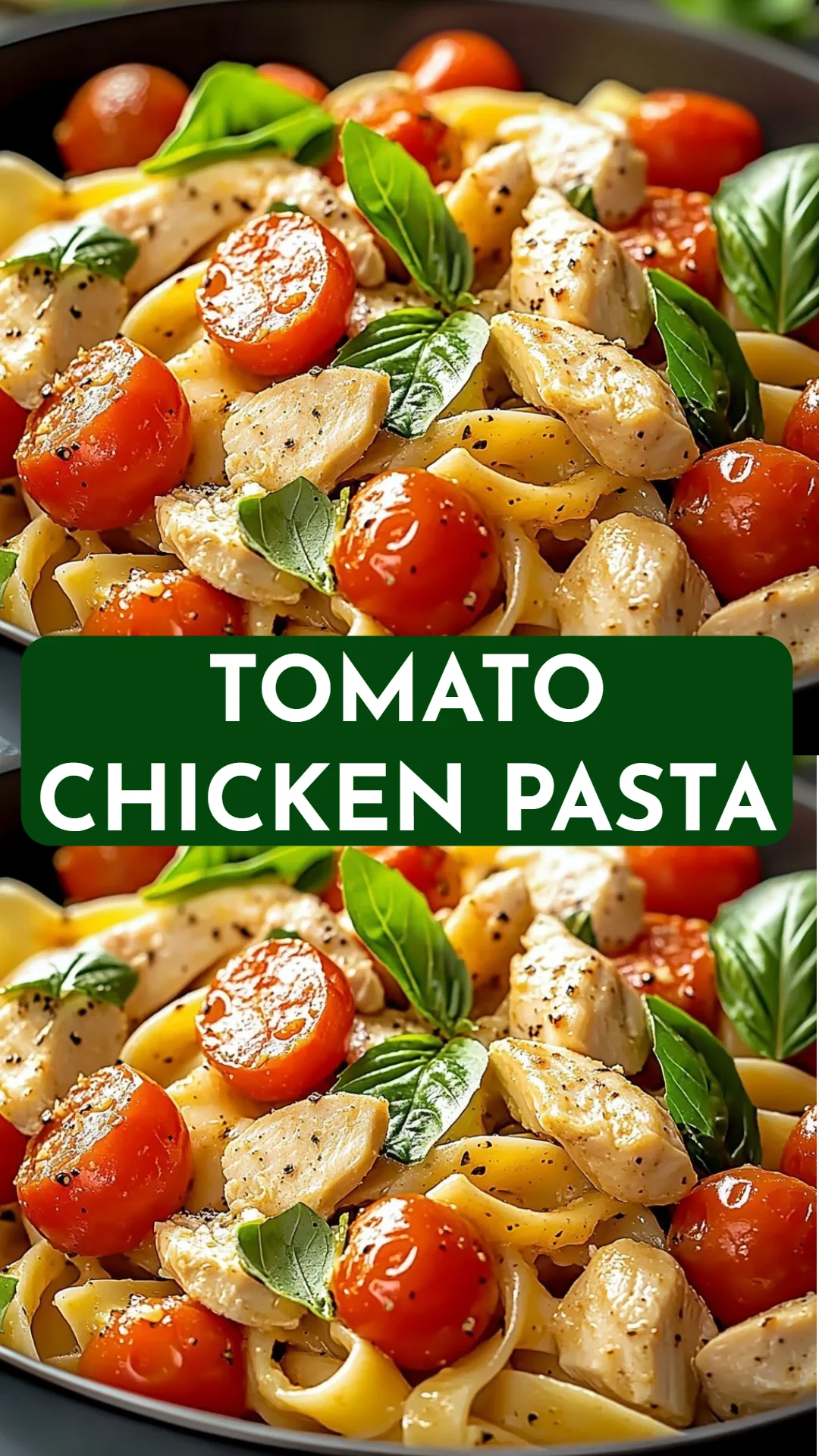 Tomato Chicken Pasta
